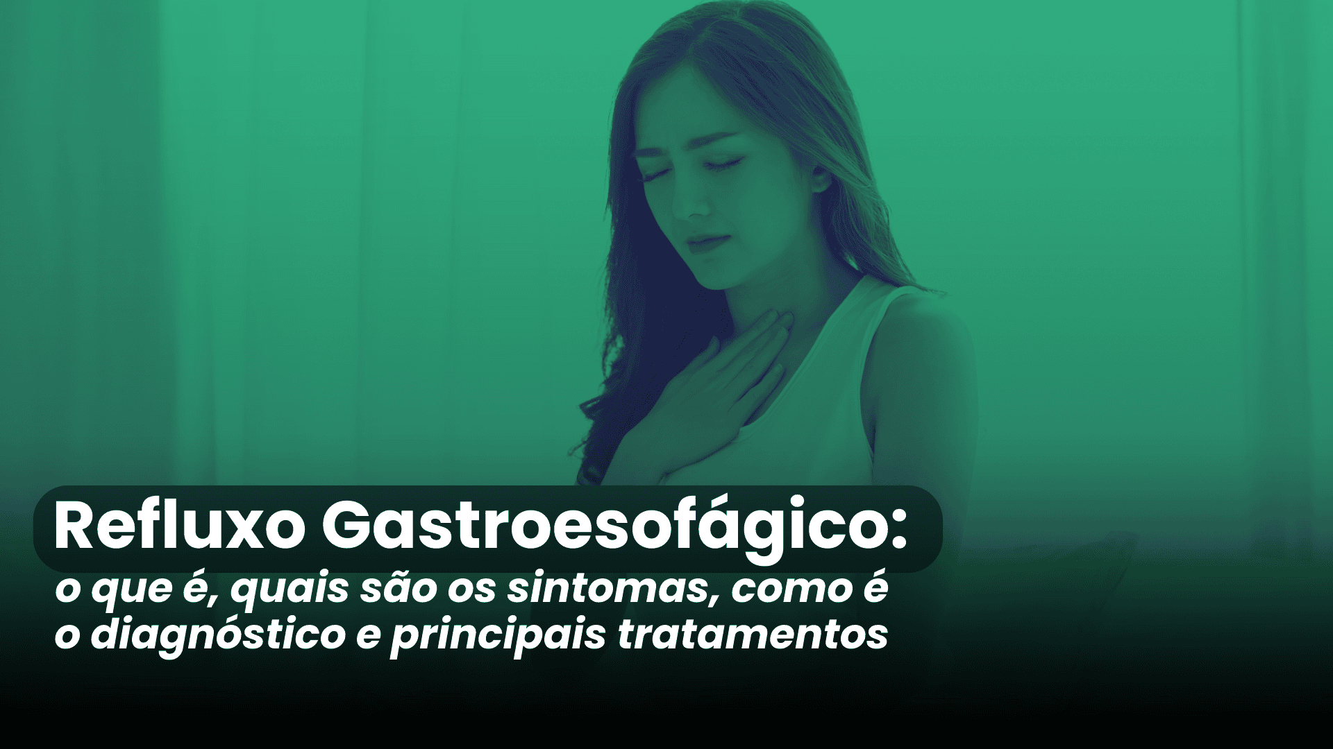 Refluxo Gastroesofágico