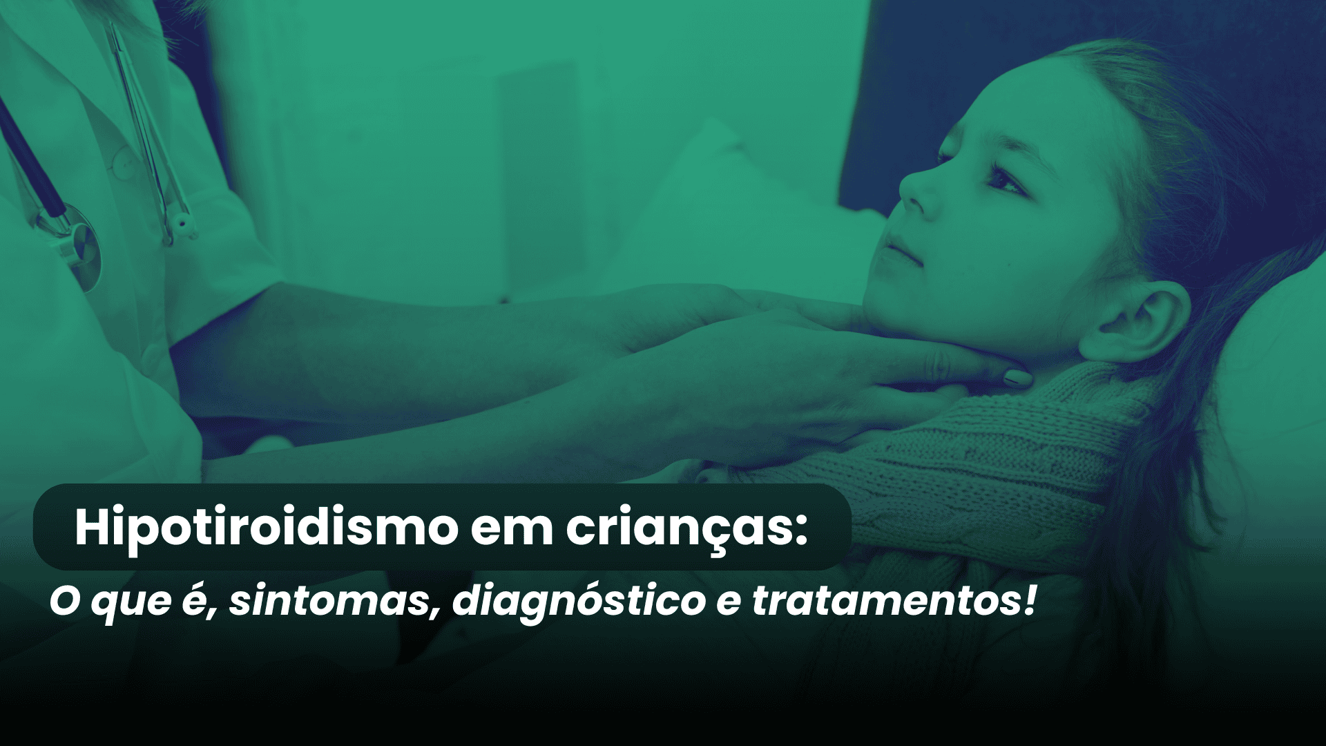 Hipotiroidismo em crianças